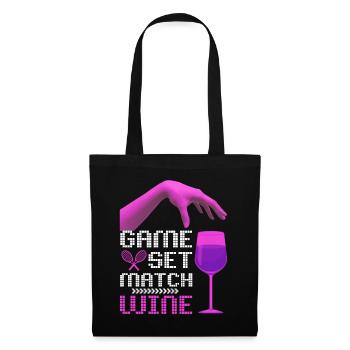 Tennis Spruch Game-Set-Match, Wein lustiger Spruch - Stoffbeutel - Schwarz - Vorne