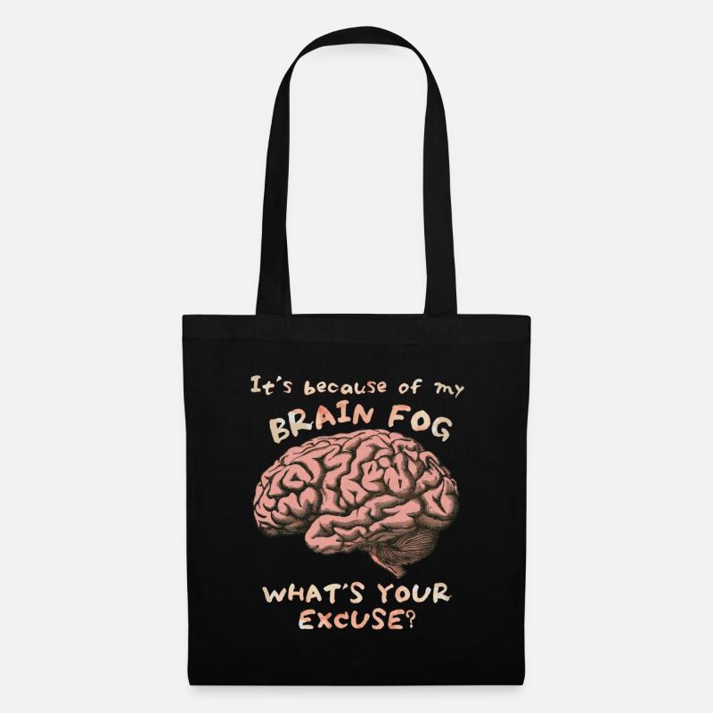 Brain Fog, Brain Fog, Brain Funny Say - Borsa di stoffa - nero