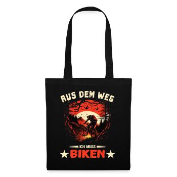 Aus dem Weg! - ich muss Fahrrad fahren - Stoffbeutel - Schwarz - Vorne