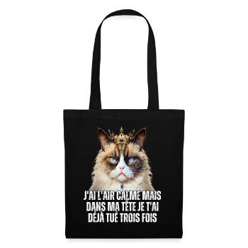 J'ai l'air calme mais dans ma tête je t'ai tué - Sac en tissu - noir - Devant