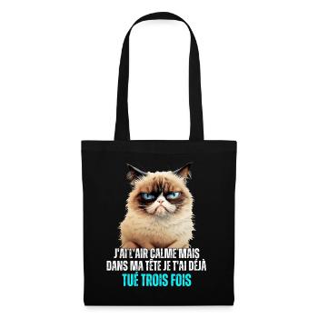 J'ai l'air calme mais dans ma tête je t'ai déjà - Sac en tissu - noir - Devant