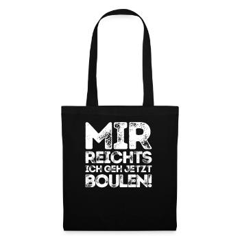 J’en ai assez, je vais jouer aux boules maintenant ! Joueur de pétanque - Sac en tissu - noir - Devant