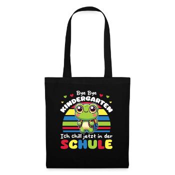 Bye bye kindergarten I chill at school - Tote Bag - black - Front