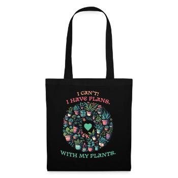 Plant lover - I have plans with plants - Tote Bag - black - Front