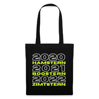 2020 Hamstern 2021 Boostern 2022 - Stoffbeutel - Schwarz - Vorne