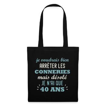 40 ans - anniversaire 40 ans citation humour - Sac en tissu - noir - Devant