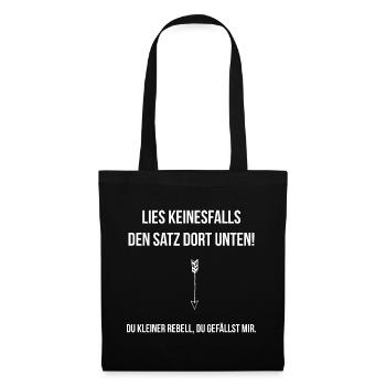 Lesen Sie den Satz unter Du kleiner Rebell nicht - Stoffbeutel - Schwarz - Vorne