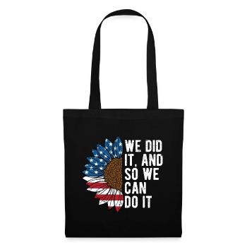 We Did It Patriotic American Patriotism USA - Tote Bag - black - Front