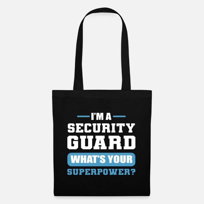 I'm A Security Guard What's Your Superpower? - Stoffbeutel - Schwarz