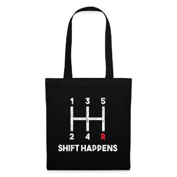 Shift Happens Auto Tuning Rennsport - Stoffbeutel - Schwarz - Vorne