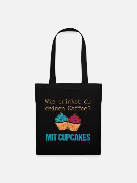 Kaffee nur mit Cupcakes - Stoffbeutel - Schwarz