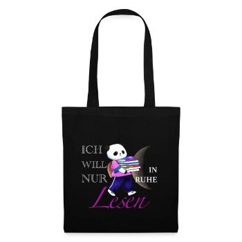 Ich will doch nur Lesen und das in Ruhe - Stoffbeutel - Schwarz - Vorne