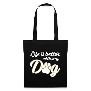 Life is better with my dog - Dog paw 2 - Tote Bag - black - Front