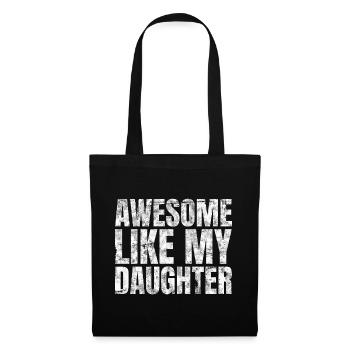 Awesome Like My Daughter Father Fathers - Tote Bag - black - Front
