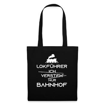 Zugführer Lokführer Spruch Geschenk - Stoffbeutel - Schwarz - Vorne