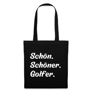 Schön. Schöner. Golfer - Stoffbeutel - Schwarz - Vorne