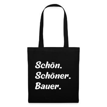 Schön. Schöner. Bauer - Stoffbeutel - Schwarz - Vorne