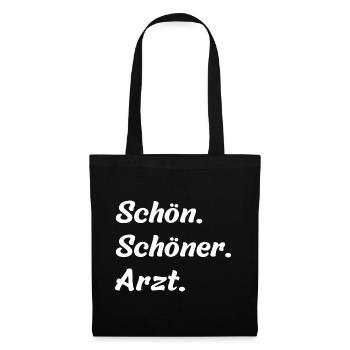 Schön. Schöner. Arzt - Stoffbeutel - Schwarz - Vorne