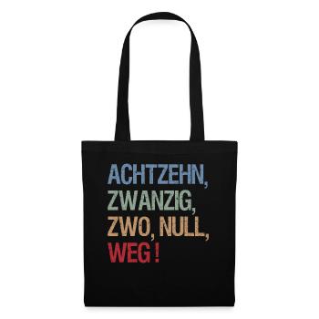 Achtzehn, Zwanzig, Zwo, Null, weg! Skatsprüche - Stoffbeutel - Schwarz - Vorne
