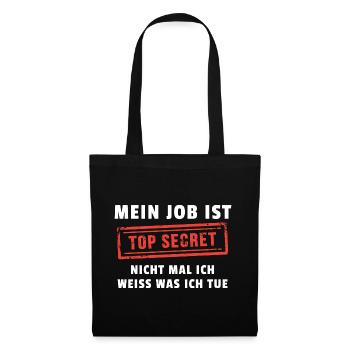 Mein Job ist Top Secret - Stoffbeutel - Schwarz - Vorne