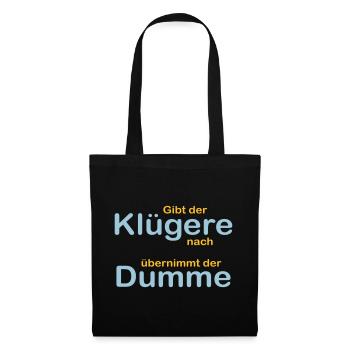 Le plus intelligent cède - Sac en tissu - noir - Devant