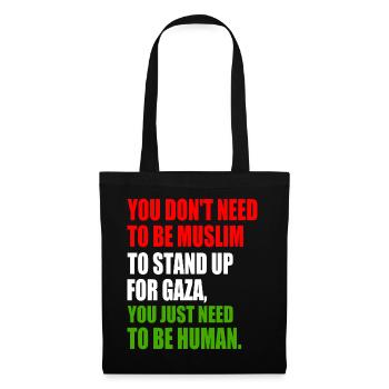 you don't need to be muslim to stand up for gaza - Sac en tissu - noir - Devant