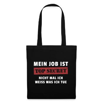 Mein Job ist Top Secret - Stoffbeutel - Schwarz - Vorne