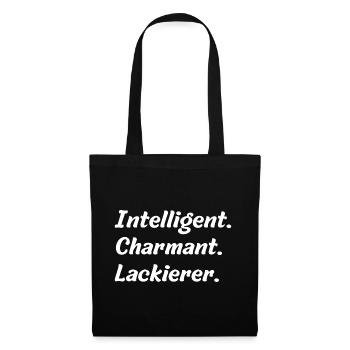 Intelligent. Charmant. Lackierer - Stoffbeutel - Schwarz - Vorne