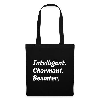 Intelligent. Charmant. Beamter - Stoffbeutel - Schwarz - Vorne