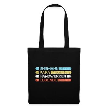 Ehemann, Papa, Handwerker und Legende T-Shirt - Stoffbeutel - Schwarz - Vorne