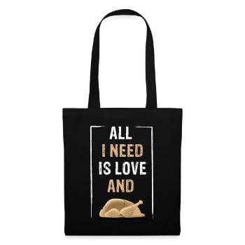 TOUT CE DONT J’AI BESOIN, C’EST D’AMOUR et de poulet - Sac en tissu - noir - Devant