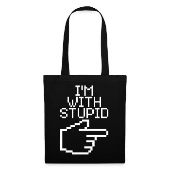 I'm With Stupid – Lustiger IT Spruch - Tote Bag - black - Front