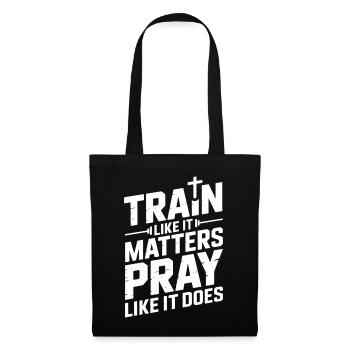 Entraînez-vous et priez intensément pour avoir de la force - Sac en tissu - noir - Devant