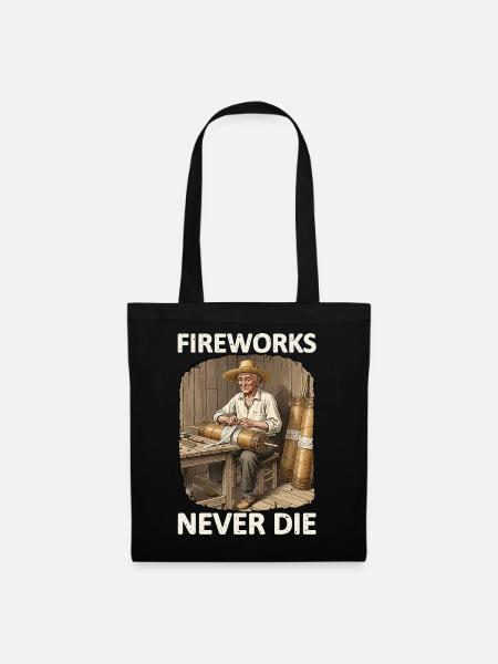 Fireworks Never Die Pyro - Stoffbeutel - Schwarz