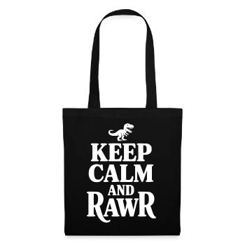 Keep Calm And Rawr - Tote Bag - black - Front