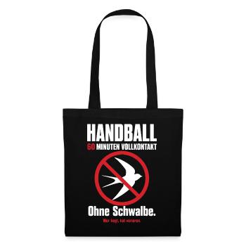 Ohne Schwalbe – Handballer Geschenk - Stoffbeutel - Schwarz - Vorne