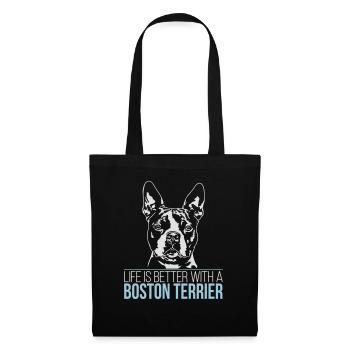 BOSTON TERRIER life is better - Stoffbeutel - Schwarz - Vorne