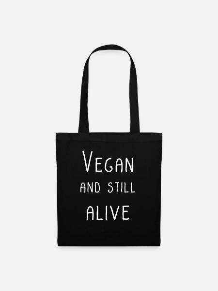 vegan and still alive - Stoffbeutel - Schwarz