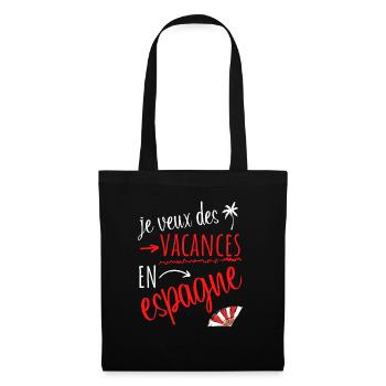 je veux des vacances en Espagne - Sac en tissu - noir - Devant