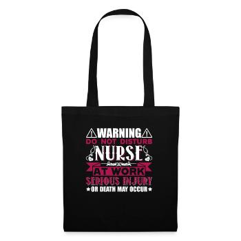 Nurse Do Not Disturb Nurse At Work - Tote Bag - black - Front