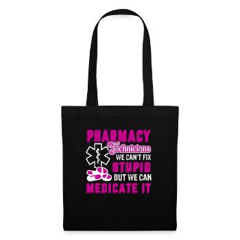 Pharmacy Technician Pharmacy Technician Can't Fix - Tote Bag - black - Front