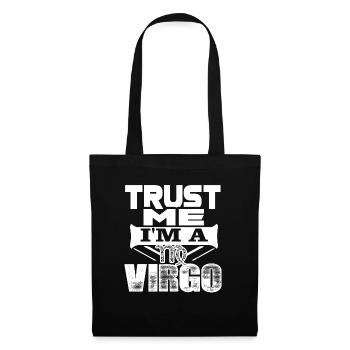 Virgo Trust Me I'm A Virgo - Tote Bag - black - Front