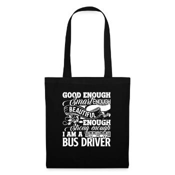 Bus Driver I Am A Strong Bus Driver - Tote Bag - black - Front