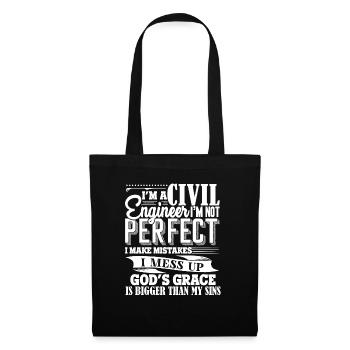 Civil Engineer Im A Civil Engineer I'm Not Perfect - Tote Bag - black - Front
