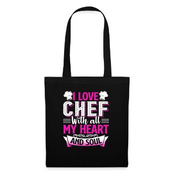 Chef I Love My Chef With All My Heart And Soul - Tote Bag - black - Front