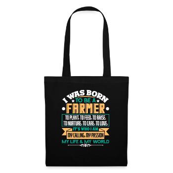 Farmer I Was Born To Be A Farmer - Tote Bag - black - Front