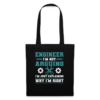 I´m engineer, not arguing - Shirt - Stoffbeutel - Schwarz - Vorne