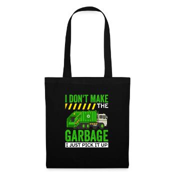Do not make garbage trucks the driver of the - Tote Bag - black - Front