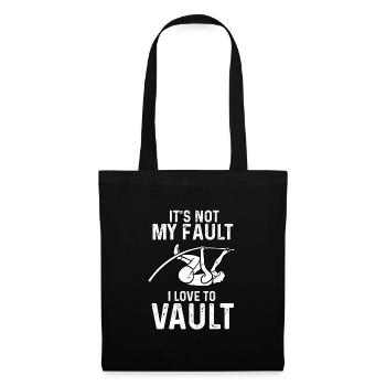 Its no my fault I love to vault Design - Stoffbeutel - Schwarz - Vorne