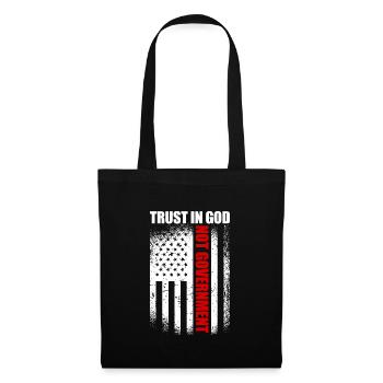 Vertrauen in Gott, nicht in die amerikanische Flag - Stoffbeutel - Schwarz - Vorne